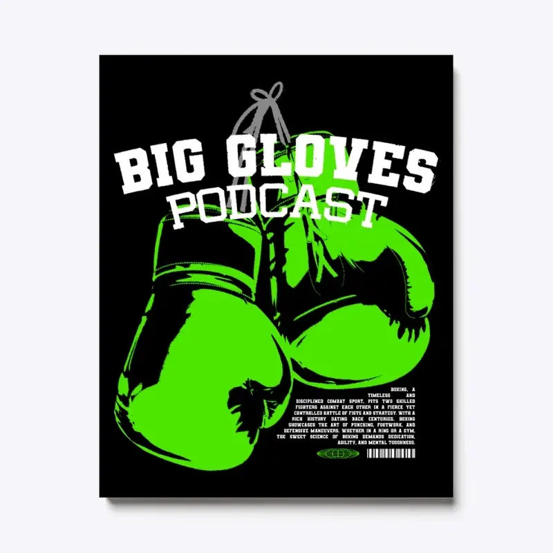 Big Gloves Podcast